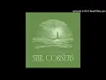 Still Corners - Today is the Day