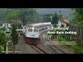 Download Lagu LAGU AYUN-AYUN AMBING INSTRUMENTAL (Lagu Kedatangan Stasiun Daop 2)