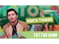 Download Lagu Fattah Amin - Wanita Terakhir - Persembahan LIVE MeleTOP Episod 220 [17.1.2017]