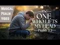 Feel the Power of Psalm 3 A Captivating Music Journey Will Uplift Your Spirit Psalms Amplified