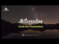 ANTASSALAM - Akustik Cover (Lirik \u0026 Terjemahan)