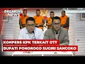 Lagu BREAKING NEWS - Konpers KPK Terkait OTT Bupati Ponorogo Sugiri Sancoko