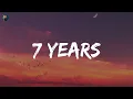 7 Years - Lukas Graham (Lyrics) John Legend, Ed Sheeran