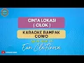 Download Lagu Cilok ( Cinta Lokasi ) - KARAOKE RAMPAK COWO | Een Clafinova