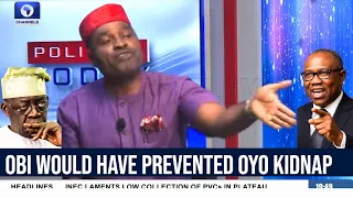 if peter obi were president today oyo kidnapping will not have happened kenneth okonkwo