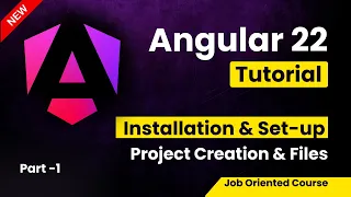 Angular 22 Tutorial for Beginners Setup Environment Install Angular 22