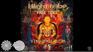 Download Hilight Tribe - Free Tibet (Vini Vici Remix) MP3