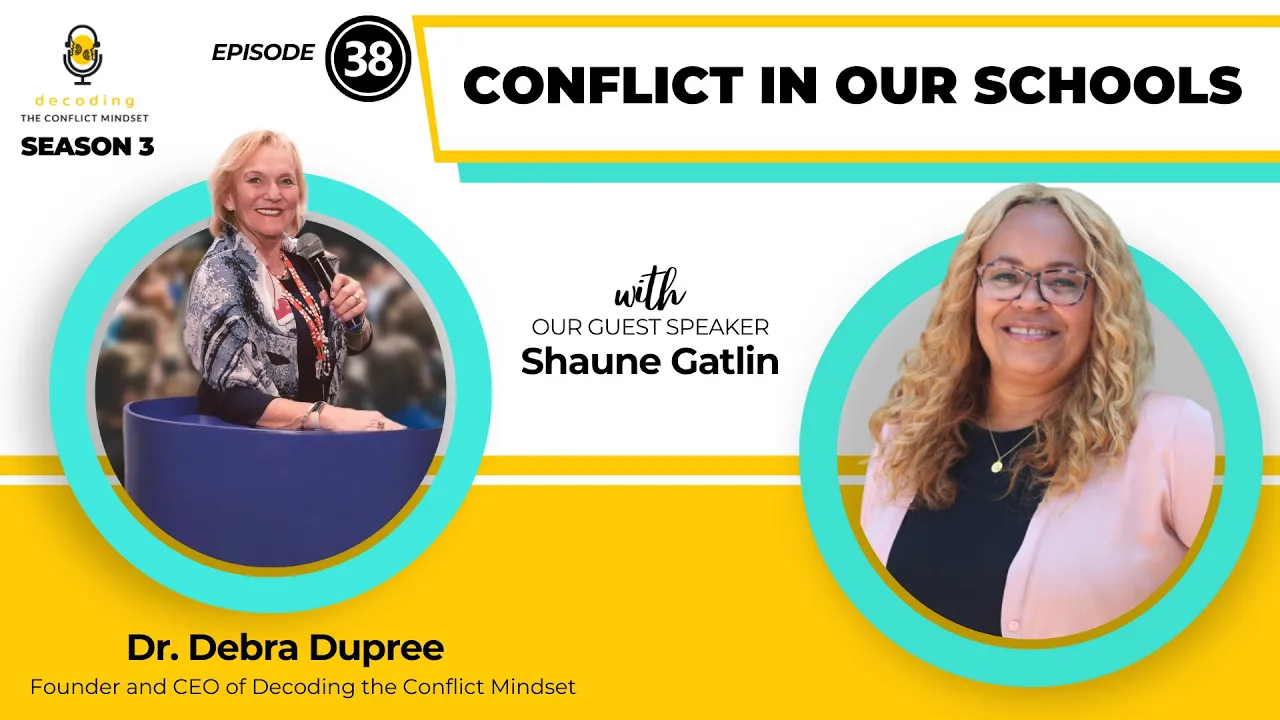 38. Conflict In Our Schools  with Shaune Gatlin