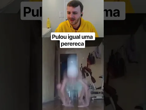 Pulou igual uma perereca