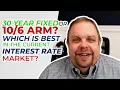 30 Year Fixed or ARM