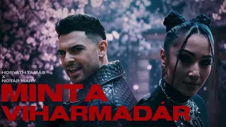 MINT A VIHARMADÁR - HORVÁTH TAMÁS X NÓTÁR MARY (OFFICIAL MUSIC VIDEO)
