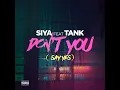 Don't You (Say Yes) (feat. Tank)