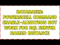 Databases powershell command enable-alwayson not work for SQL Server Named instance