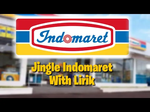 Download MP3 Jingle Indomaret Lirik