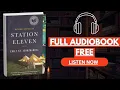 Station Eleven by Emily St John Mandel Full book Free