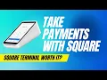 Review of The Square Terminal for Payments and Receipts - WORTH IT