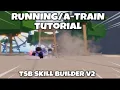 How To Make A RUNNING MOVE In TSB With The V2 Skill Builder