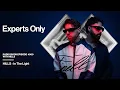 Experts Only Radio - HILLS Takeover