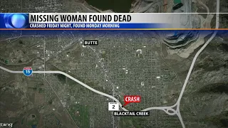 Missing Butte woman found dead in crash