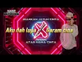 Download Lagu Aku dah lupa X Garam cina Dugem Nonstop | Nasz Network