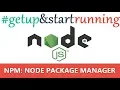 5 Node js Learn fundamentals about NPM Node Package Manager and package json