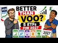 5 ETFs Better Than VOO 2027 Picks