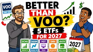 5 ETFs Better Than VOO 2027 Picks