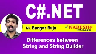 Differences between String and StringBuilder in C Net C NET Tutorial Mr Bangar Raju