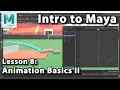 Intro to Maya Lesson 8 10 - Animation Basics II Timing and Tempo