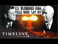 1962 Missile Crisis How A Nuclear WW3 Was Narrowly Averted M A D World Timeline