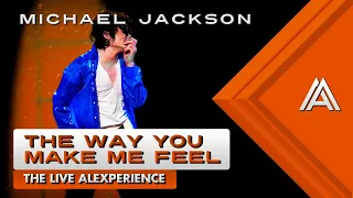 Download Michael Jackson - The Way You Make Me Feel | Live Alexperience (2024 Video Mix HD) MP3