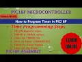 Time Programming Steps in PIC18F Microcontroller How to Program Timer in PIC18F Microcontroller