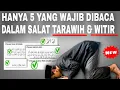 Hanya 5 Bacaan yang wajib dalam Shalat Tarawih dan Witir