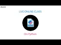 Online Live Class on Python -