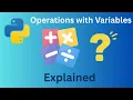 What Happens When Python Variables Meet Math Operations Explained