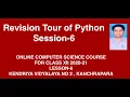 Python Revision Tour Session 6