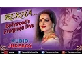 Download Lagu Rekha : Evergreen Diva || Audio Jukebox