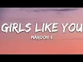 Download Lagu Maroon 5 - Girls Like You (Lyrics) ft. Cardi B