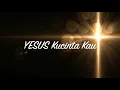 Download Lagu YESUS Kucinta Kau ~ Lirik Pujian