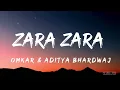 Zara Zara Behekta Hai (Lyrics) - Omkar & Aditya Bhardwaj
