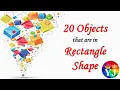 20 Objects that are in Rectangle Shape Rectangle-shaped item Rectangle Shape Object in Real Life