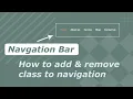 How to add and remove class to navigation Add and Remove Class to navigation using jQuery