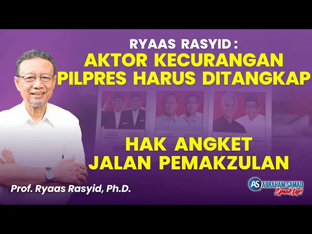 Download MP3 Ryaas Rasyid: Aktor Kecurangan Pilpres Harus Ditangkap! Hak Angket Jalan Pemakzulan. | #SPEAKUP