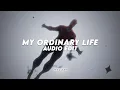 Download Lagu my ordinary life (slowed + reverb) - the living tombstone「 edit audio 」