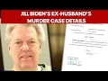 Jill Biden s ex-husband charged with his wife s murder What we know
