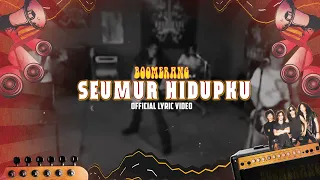 boomerang seumur hidupku official lyric music