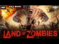 Download Lagu LAND OF ZOMBIES - Full Hollywood Horror Action Movie | English Movie | Jeremy, Kristen | Free Movies