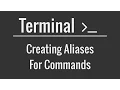 Terminal Tutorial Creating Aliases for Commands