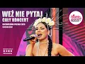 Download Lagu Weź nie pytaj  - Cały Koncert (Roztańczona Polska Sochaczew 2023) Disco-Polo.eu