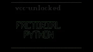 Calculate factorial using Python